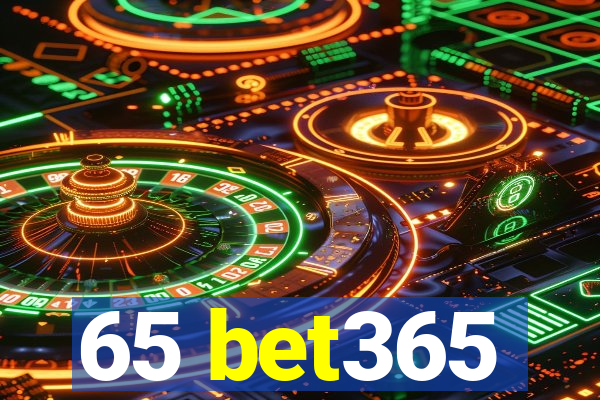 65 bet365